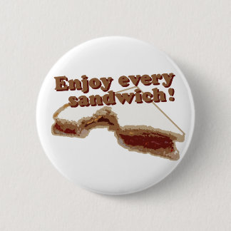 Enjoy Every Sandwich 6 Cm Round Badge