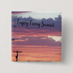 Enjoy Every Sunset 15 Cm Square Badge