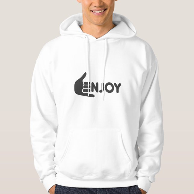 enjoy, joy, happiness, positive vibes, good mood,  hoodie (Front)