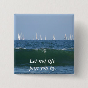 Enjoy Life_ Button_by Elenne Boothe 15 Cm Square Badge