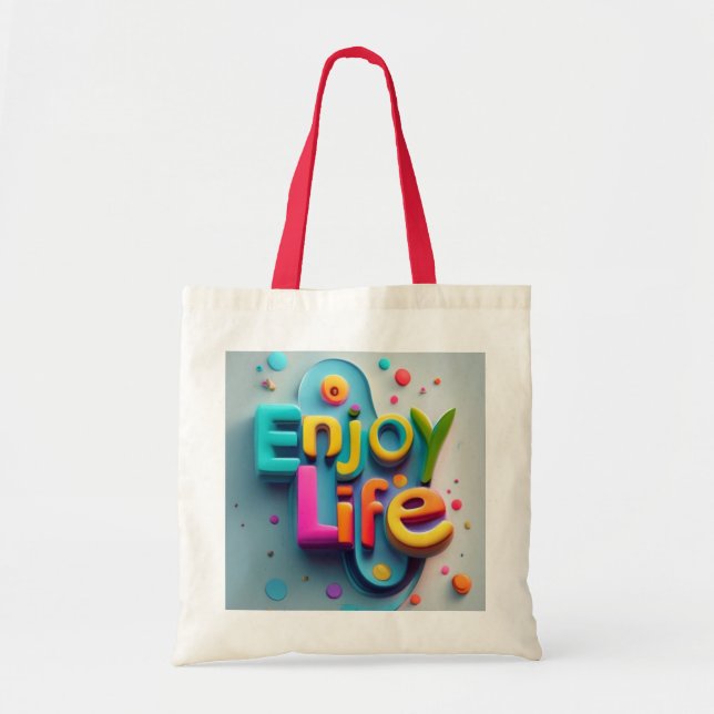 Enjoy Life" Colourful Motivational Tote Bag (Front)