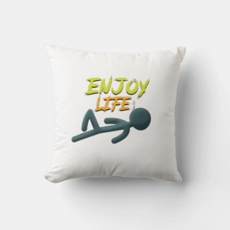 Enjoy Life Cushion