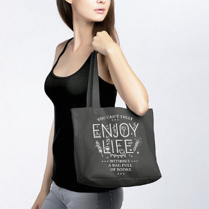 Enjoy Life Full of Books Tote Bag