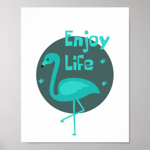 Enjoy life Kawaii beautiful flamingo blue & dark Poster