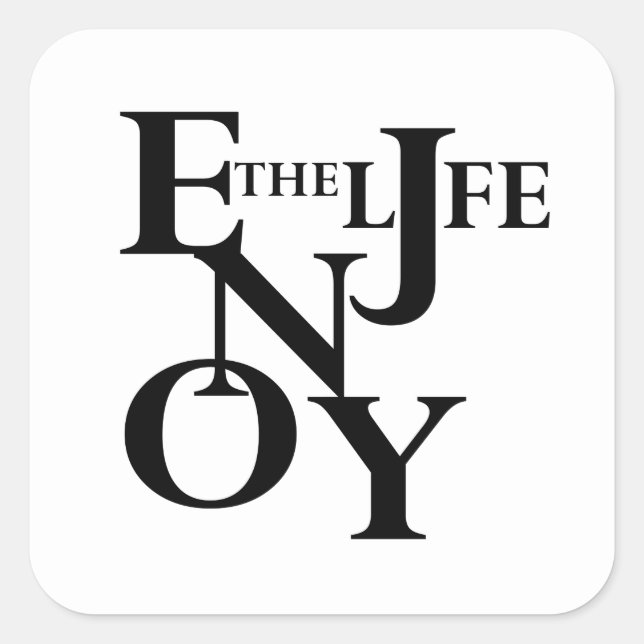 Enjoy life square sticker (Front)