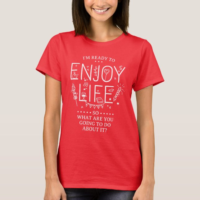 Enjoy Life Together Minimalist T-Shirt (Front)