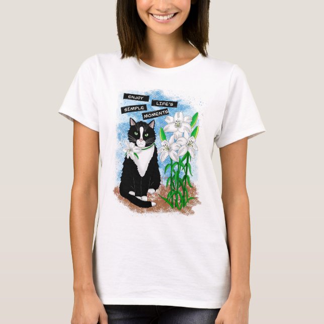 Enjoy Life's Simple Moments | Tuxedo Cat and Quote T-Shirt (Front)