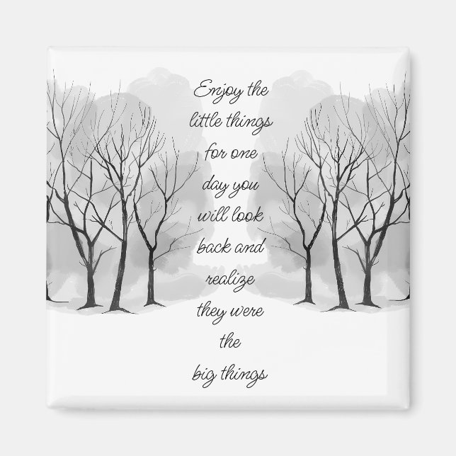 Enjoy Little Things Inspirational Life Quote Magnet (Front)