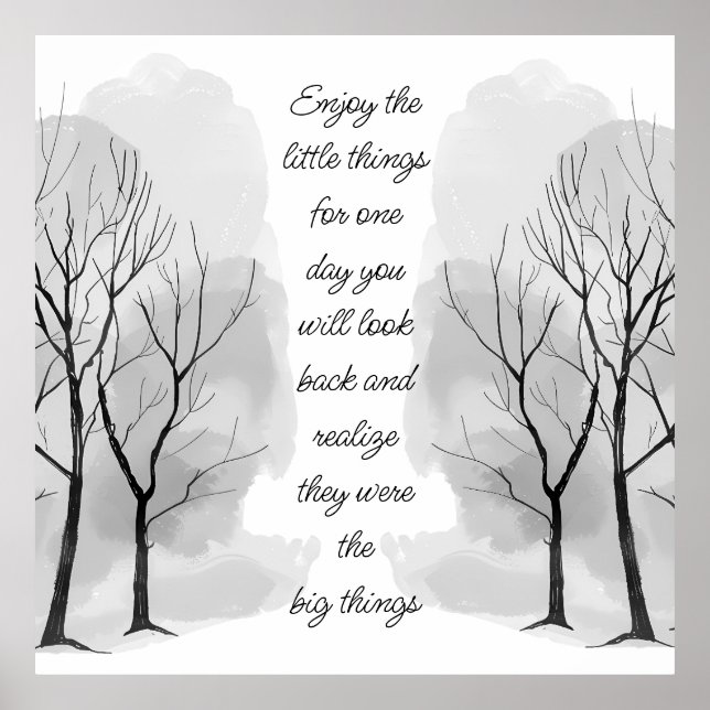 Enjoy Little Things Inspirational Life Quote Poster (Front)