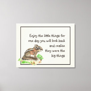 Enjoy Little Things Inspirational Quote Chipmunk Canvas Print