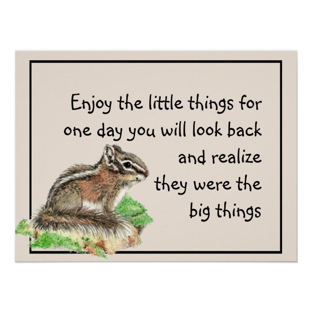 Enjoy Little Things Inspirational Quote Chipmunk  Poster (Front)