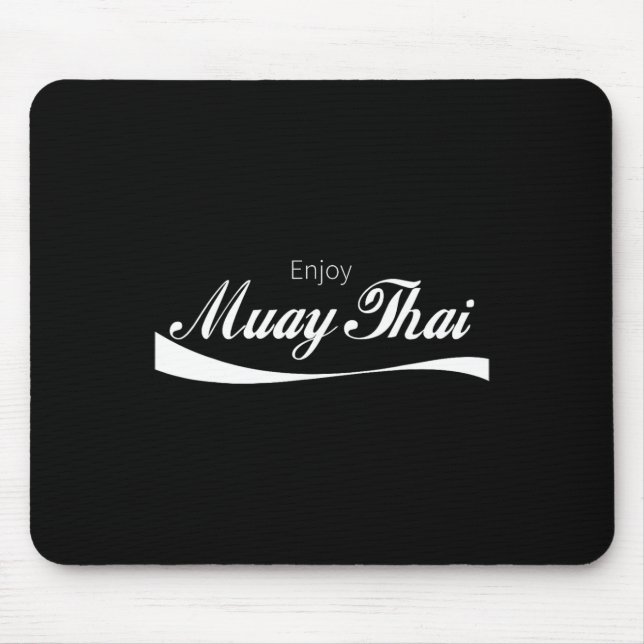 Enjoy Muay Thai Kickboxing Martial Arts Fighting F Mouse Mat (Front)