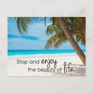 Enjoy the Beauty of Life Postcard