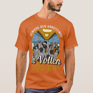 Enjoy the commute to the fullest commuter 2 T-Shirt