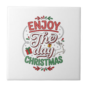 Enjoy The Day Christmas Reindeer Gift Tile