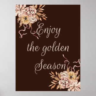 Enjoy the golden season  poster