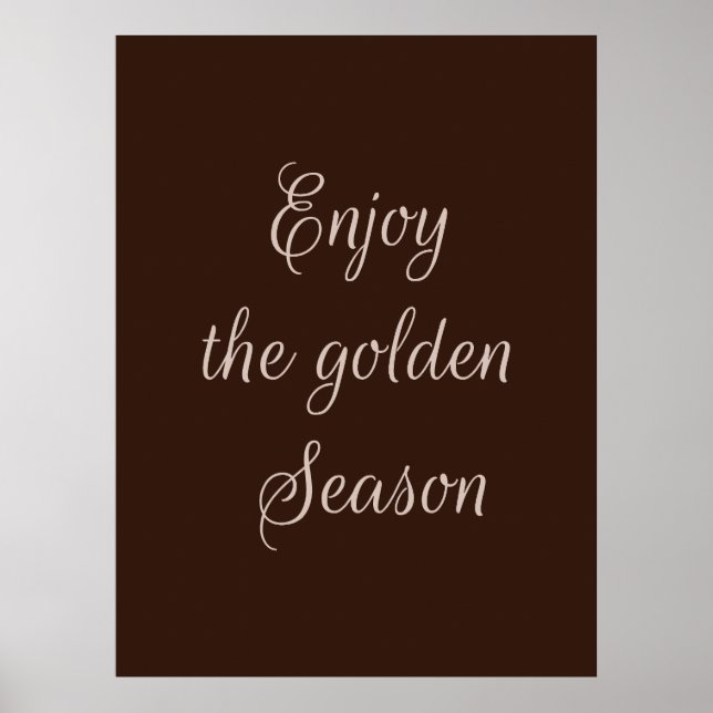Enjoy the golden season  poster (Front)