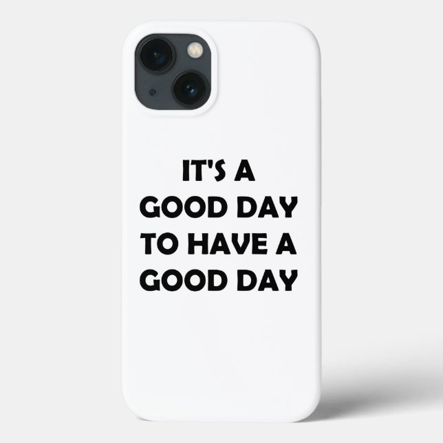 Enjoy the Good Day | Motivational Words Case-Mate iPhone Case (Back)