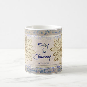 Enjoy the Journey; One Step at a Time Quote Coffee Mug