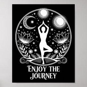 Enjoy The Journey Yoga Celestial Meditation Peace Poster