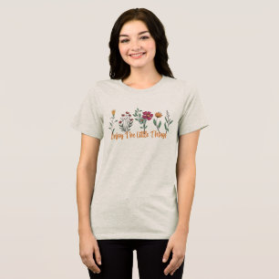 Enjoy the Little Thing Vintage Tri-Blend Shirt