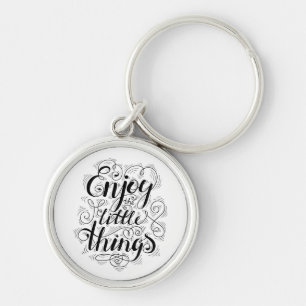 Enjoy The Little Things 1 Key Ring
