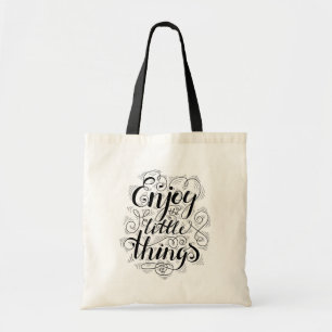 Enjoy The Little Things 1 Tote Bag