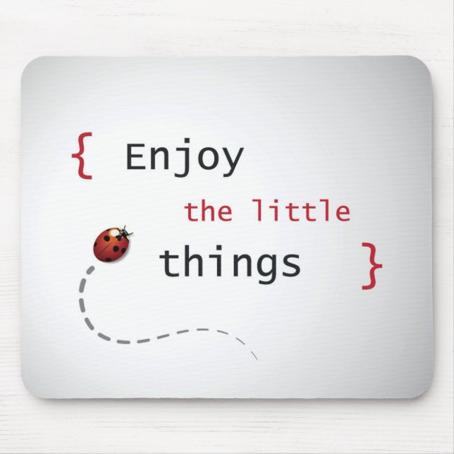 Enjoy The Little Things 2 Mouse Mat (Front)