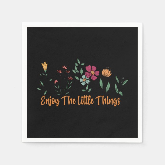 Enjoy the little things  61 napkin (Front)