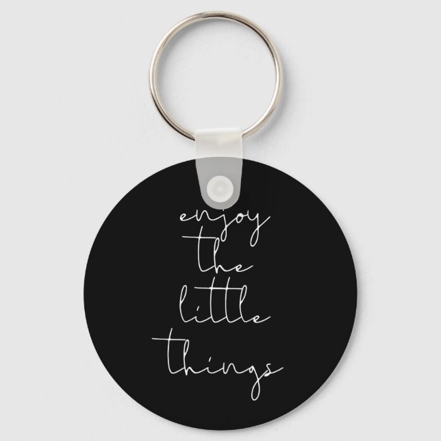 Enjoy the little things black keychain (Front)