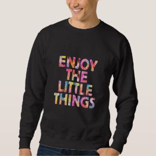 Enjoy The Little Things Bollywood Memes Sweatshirt