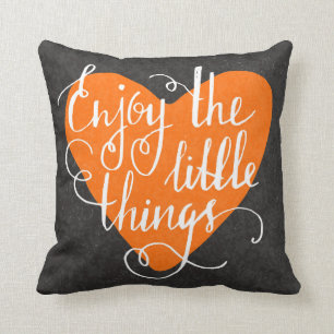 Enjoy The Little Things Cushion