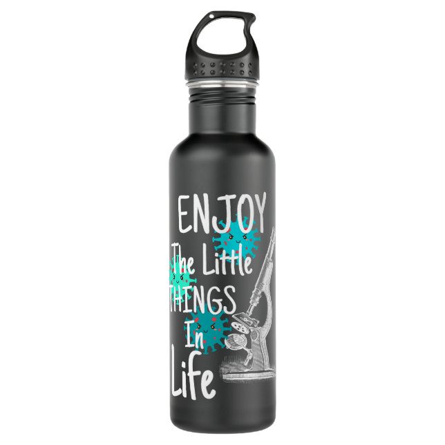 Enjoy The Little Things In Life Biology Biologist  710 Ml Water Bottle (Front)