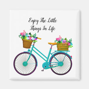 Enjoy The Little Things In Life Magnet