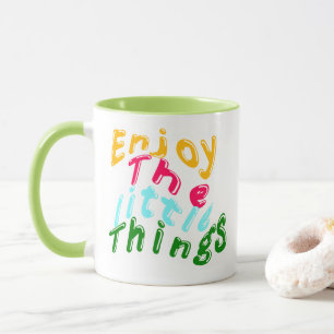 Enjoy the Little Things Inspirational Mug