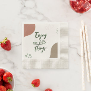 Enjoy the Little Things Inspirational Napkin