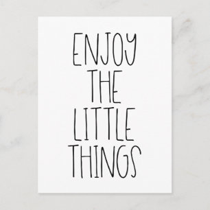 Enjoy the little things inspirational postcard
