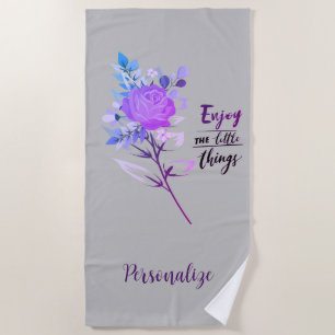 Enjoy The Little Things Inspirational Quote Rose Beach Towel