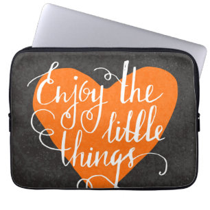 Enjoy The Little Things Laptop Sleeve