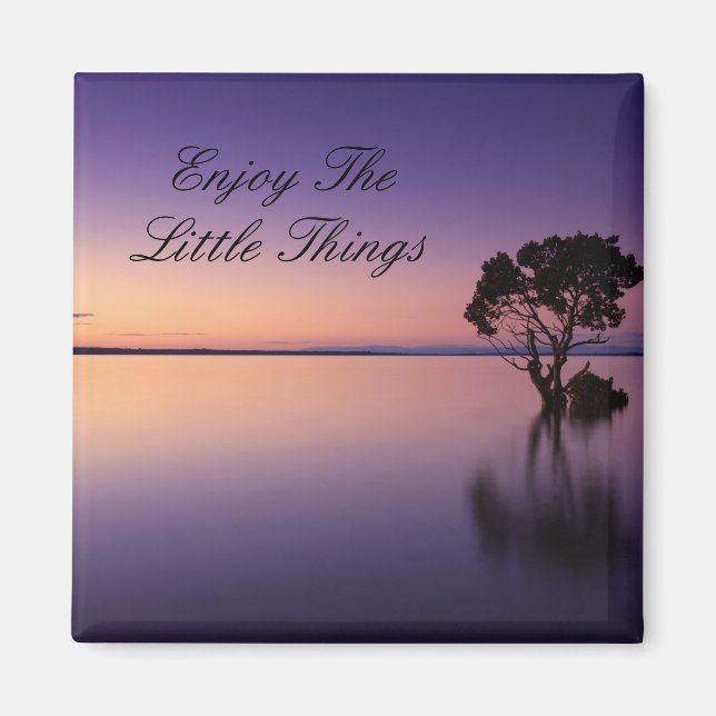 Enjoy The Little Things Magnet (Front)