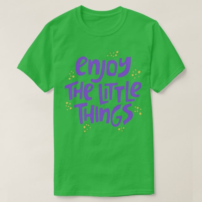 Enjoy The Little Things Microbiology 9 T-Shirt (Design Front)