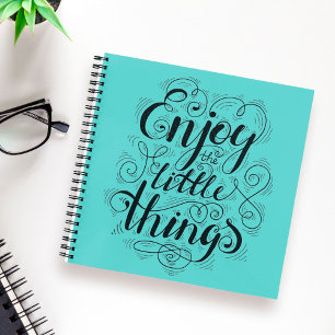 Enjoy The Little Things Notebook