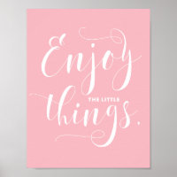 Enjoy The Little Things | Pink Modern Calligraphy