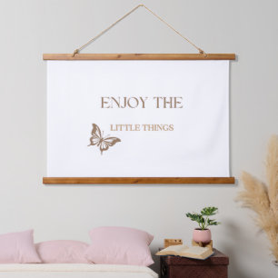 Enjoy the Little Things, Positive Well being Gift Hanging Tapestry