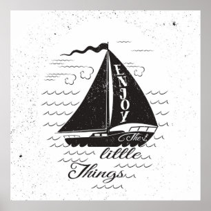 Enjoy The Little Things Poster