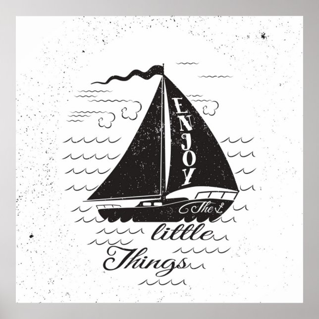 Enjoy The Little Things Poster (Front)