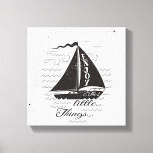 Enjoy The Little Things Poster Canvas Print