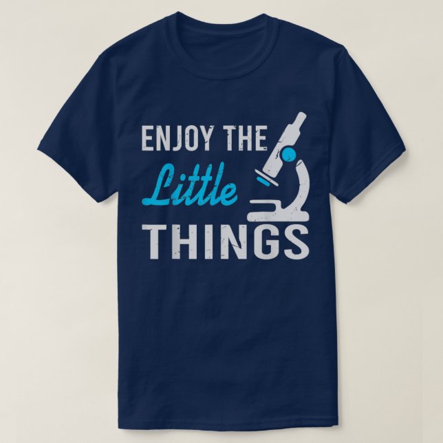 Enjoy The Little Things Science 2 T-Shirt (Design Front)