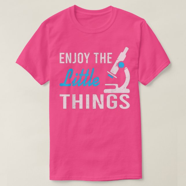 Enjoy The Little Things Science 3 T-Shirt (Design Front)