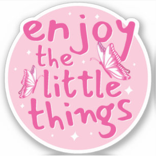 Enjoy The Little Things Text Design